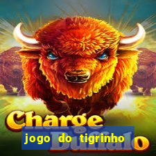 jogo do tigrinho fortune tiger demo